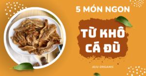 kho-ca-du-va-5-cach-che-bien-doc-la