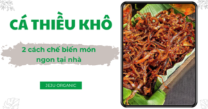 ca-thieu-kho-va-2-cach-che-bien