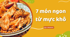 7-mon-ngon-tu-muc-kho