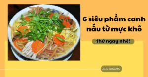 6-sieu-pham-canh-nau-tu-muc-kho