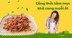 cong-thuc-lam-muc-kho-rang-muoi-ot