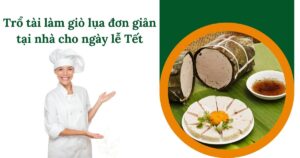 tro-tai-lam-gio-lua-don-gian-tai-nha